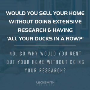 Why Would You Rent Out Your Home Without Doing Research - Locksmith Sarasota